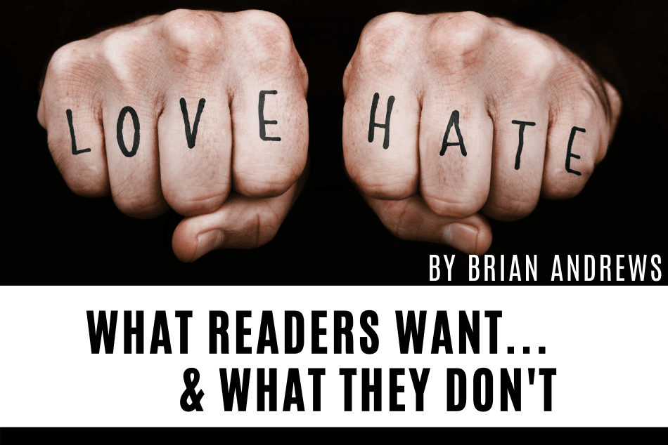 What Readers Want…and What They Don’t